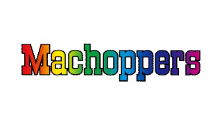 Machoppers